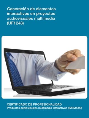cover image of UF1248--Generación de elementos interactivos en proyectos audiovisuales multimedia.